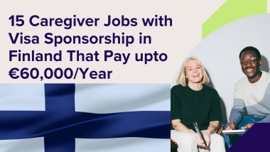 Caregiver Jobs with Visa Sponsorship in Finland